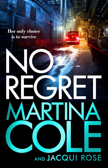 No Regret : the gripping Sunday Times bestselling thriller from the iconic queen of crime