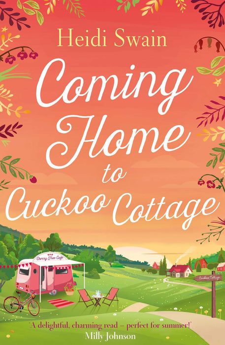 Coming Home to Cuckoo Cottage : a glorious summer treat of glamping, vintage tearooms and love ...