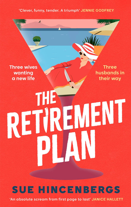 The Retirement Plan : a hilarious crime caper for fans of The Thursday Murder Club and How to Kill Your Family