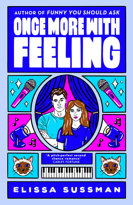 Once More With Feeling : the perfect second chance celebrity romance