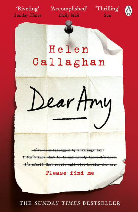Dear Amy : The Sunday Times Bestselling Psychological Thriller