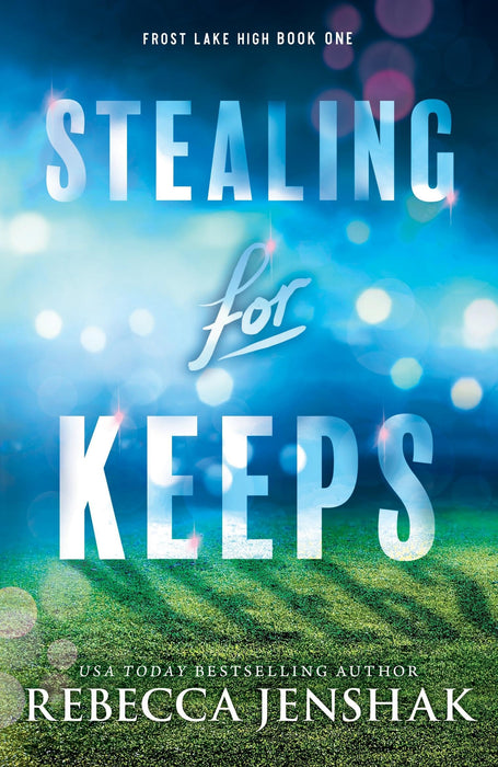 Stealing for Keeps : A Young Adult Sports Romance Novel