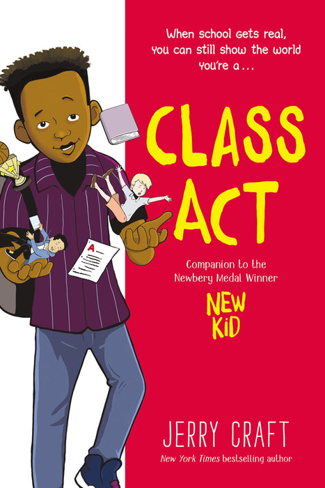 Class Act : A Graphic Novel