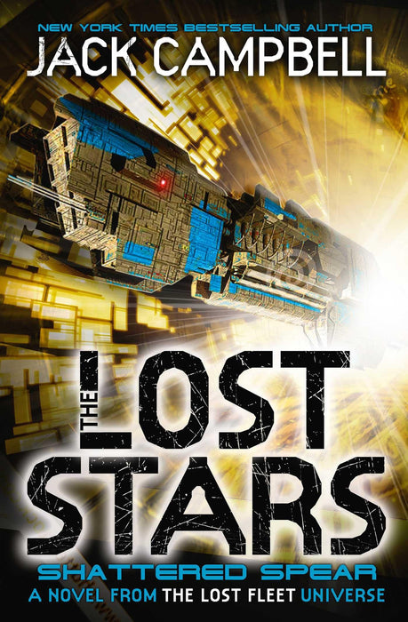The Lost Stars - Shattered Spear (Book 4) : A Novel from the Lost Fleet Universe