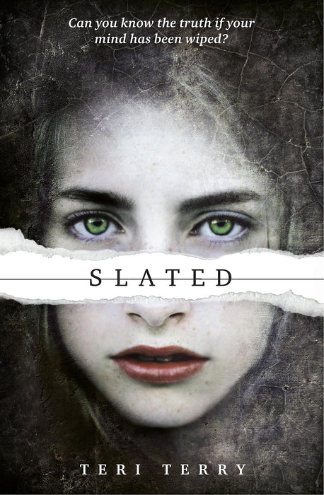 SLATED Trilogy: Slated : Book 1