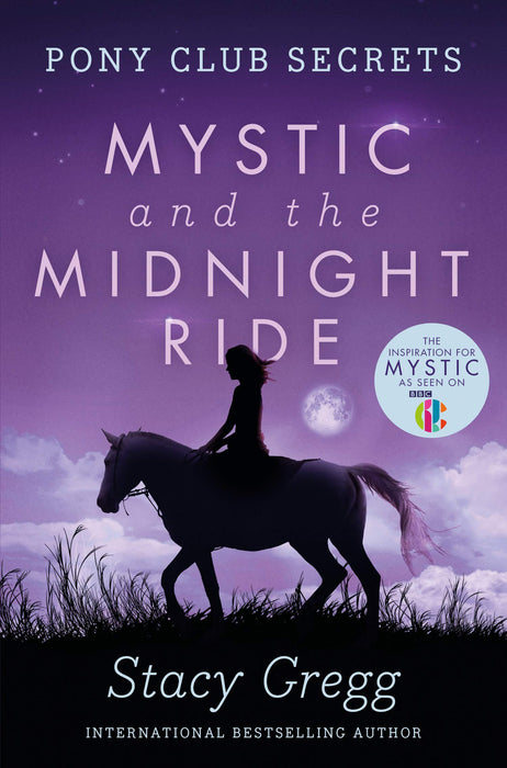 Mystic and the Midnight Ride : Book 1