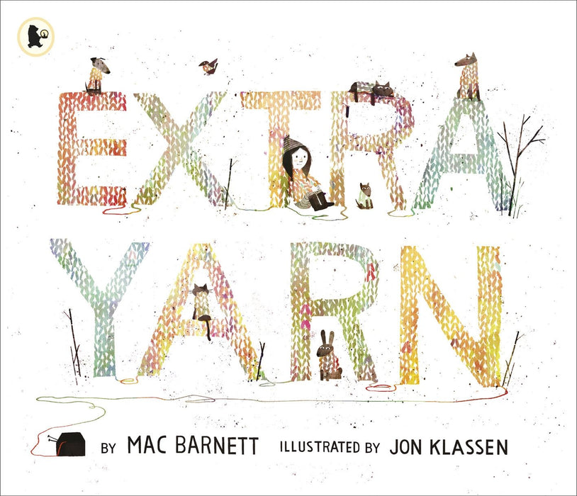 Extra Yarn : The award-winning, bestselling team of Mac Barnett and Jon Klassen knit an extraordinary picture book yarn full of wit, magic and imagination for children ages 3, 4, 5, 6