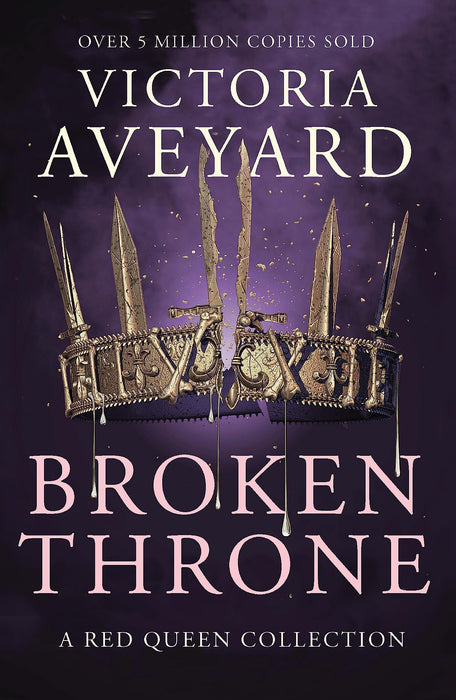 Broken Throne : An unmissable collection of Red Queen novellas brimming with romance and revolution