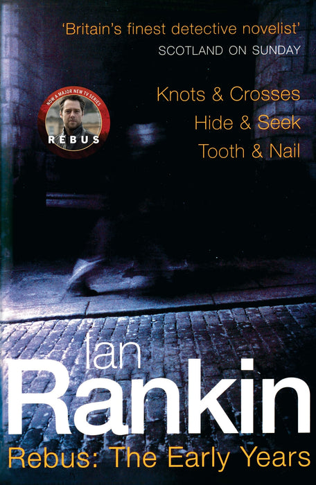 Rebus: The Early Years : The #1 bestselling series that inspired BBC One’s REBUS