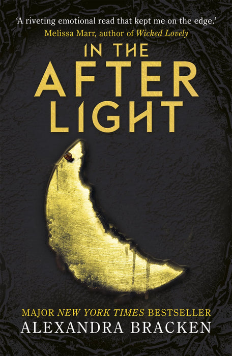 A Darkest Minds Novel: In the Afterlight : Book Three in the heart-stopping dystopian series from the bestselling author of LORE