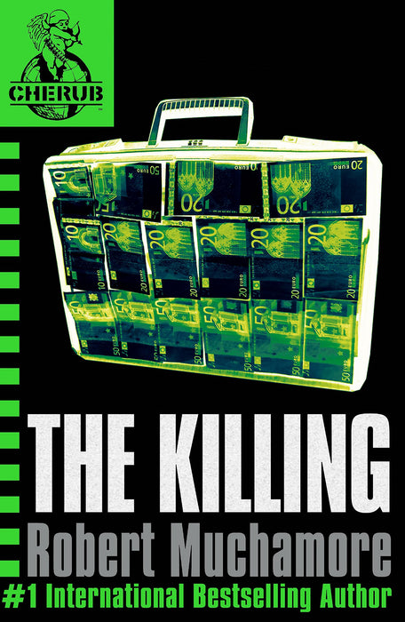 CHERUB: The Killing : Book 4 in the addictive bestselling teen spy thriller series that's sold over 15 million copies - edgy, action-packed and completely unputdownable