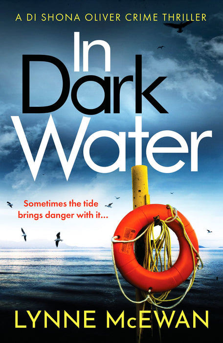 In Dark Water : A compulsive Scottish detective novel