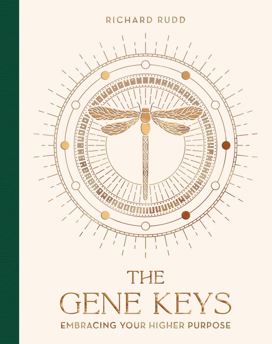 The Gene Keys (Special Anniversary Edition) : Unlocking the Higher Purpose Hidden in Your DNA