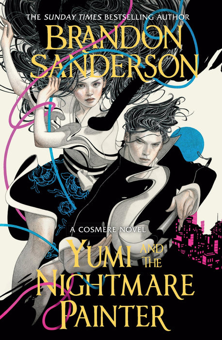 Yumi and the Nightmare Painter : A Novel of Hoid’s Travails