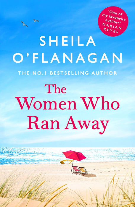 The Women Who Ran Away : And the secrets that followed them . . .