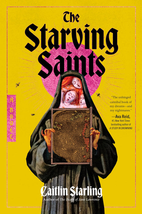 The Starving Saints : A Novel
