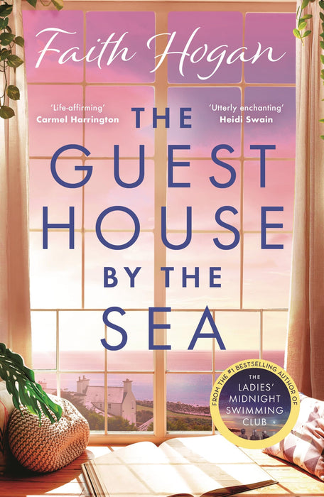 The Guest House by the Sea : An uplifting Irish novel to curl up with from the queen of heart-warming fiction