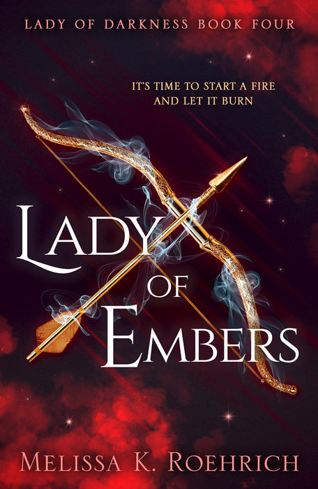Lady of Embers : Book 4