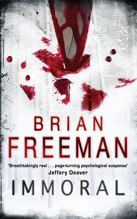 Immoral (Jonathan Stride Book 1) : 'Breathtakingly real . . . page-turning psychological suspense' Jeffery Deaver