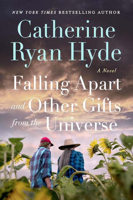 Falling Apart and Other Gifts from the Universe : A Novel
