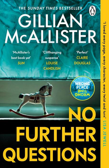 No Further Questions : You'd trust your sister with your life. But should you? The compulsive thriller from the Sunday Times bestselling author