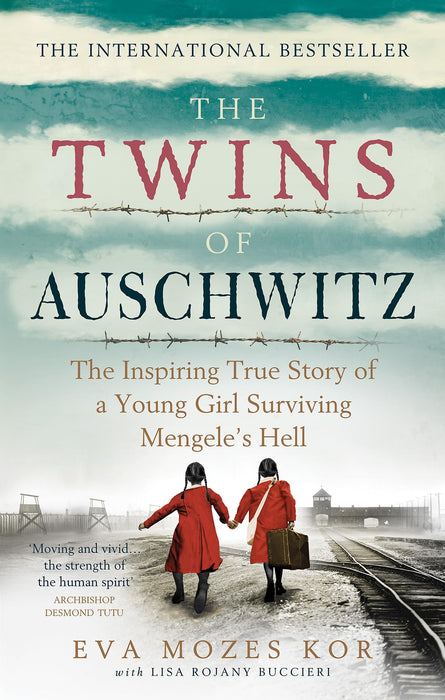 The Twins of Auschwitz : The inspiring true story of a young girl surviving Mengele's hell