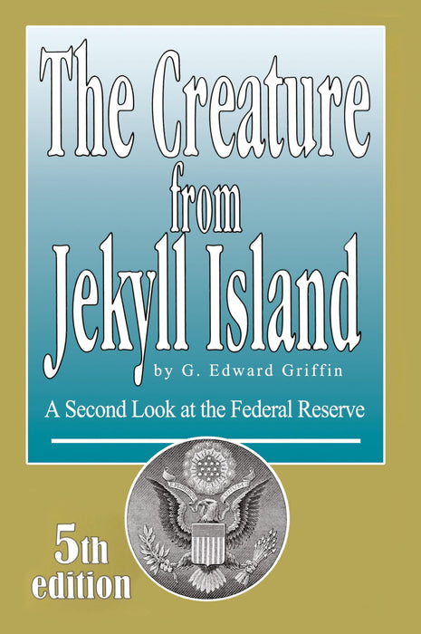 Creature from Jekyll Island
