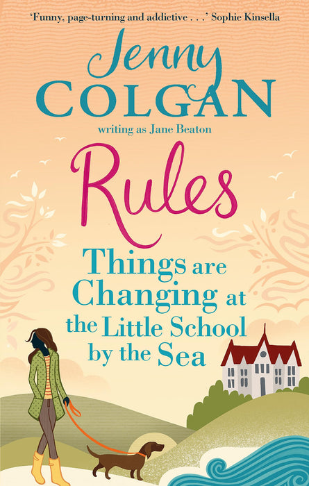 Rules : Things are Changing at the Little School by the Sea