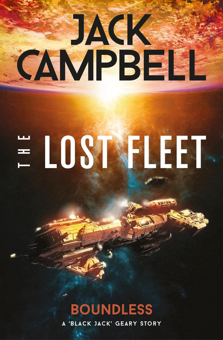 The Lost Fleet: Outlands - Boundless : Boundless