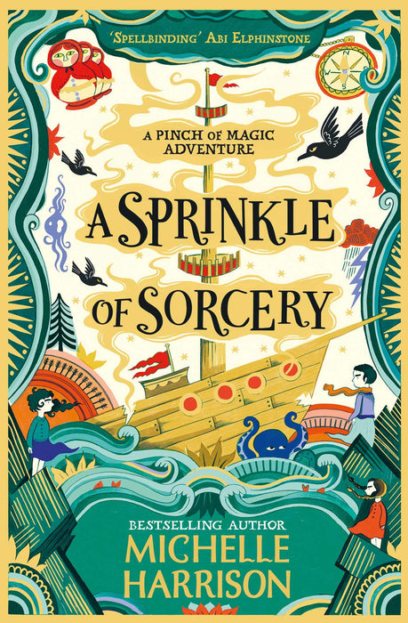 A Sprinkle of Sorcery : Bring the magic home with the bestselling Pinch of Magic Adventures