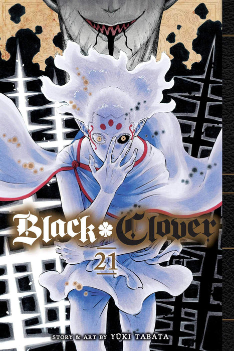 Black Clover, Vol. 21 : The Truth Of 500 Years Volume 21