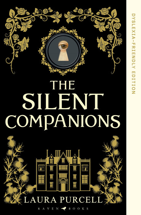 The Silent Companions : Dyslexia-friendly Edition