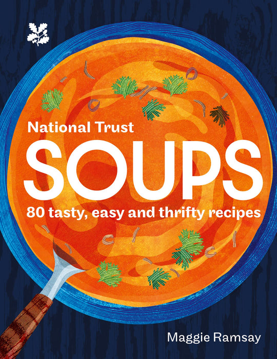 Soups : 80 Tasty, Easy and Thrifty Recipes