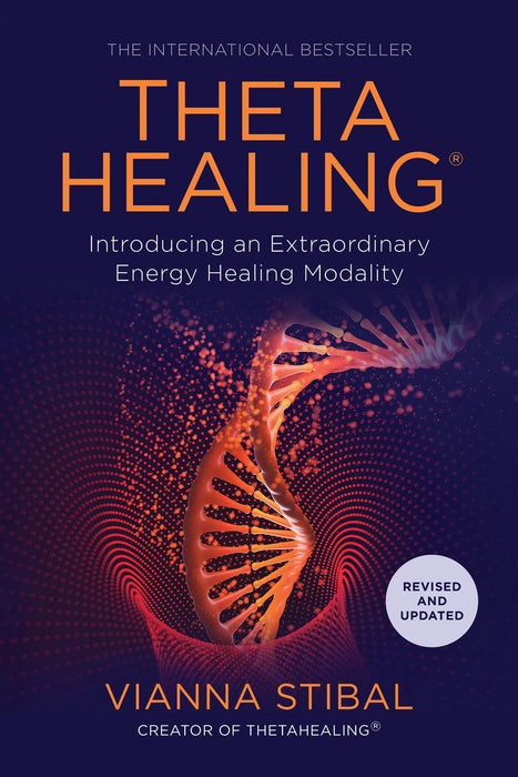 ThetaHealing® : Introducing an Extraordinary Energy Healing Modality