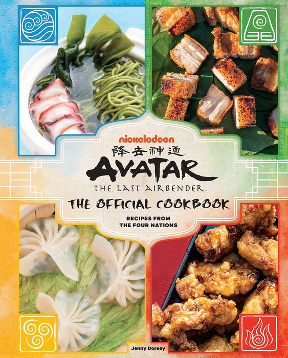 Avatar: The Last Airbender Cookbook : The Official Cookbook : Recipes from the Four Nations 