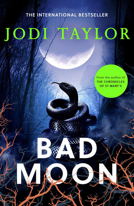 Bad Moon : A heart-stopping new supernatural thriller from the million-copy bestselling author of The Chronicles of St Marys