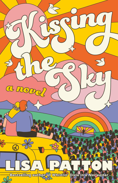 Kissing the Sky : A Novel