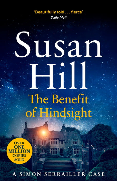The Benefit of Hindsight : Discover book 10 in the bestselling Simon Serrailler series