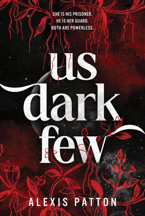 Us Dark Few : An Exciting YA Dystopian Thriller with a Slow-Burn Romance (Us Dark Few Book 1)
