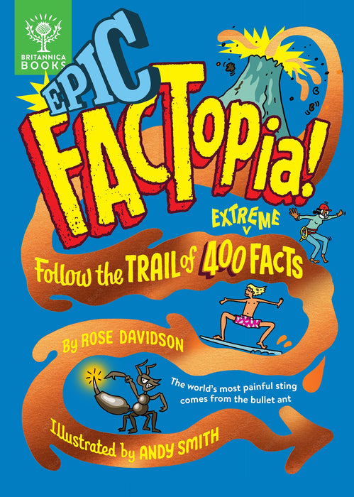 Epic FACTopia! : Follow the trail of 400 extreme facts