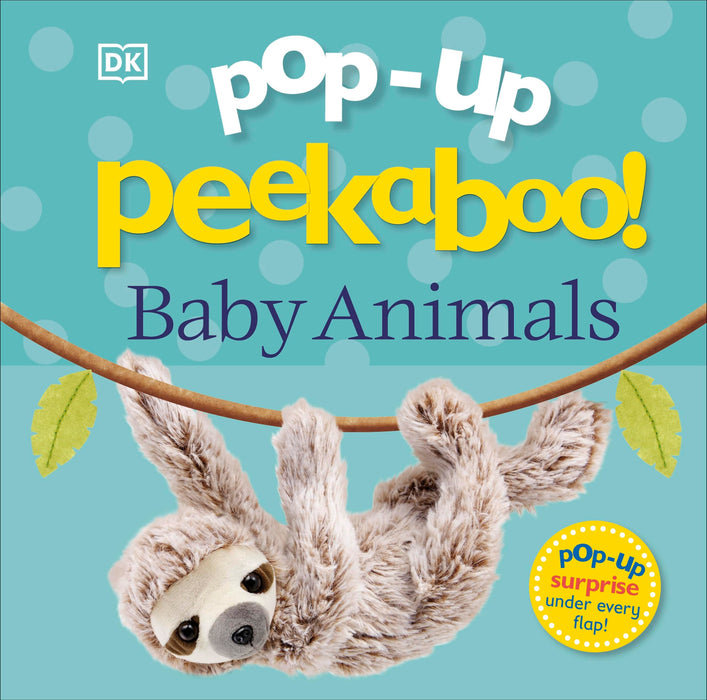 Pop-Up Peekaboo! Baby Animals : An Adorable Surprise Under Every Flap!