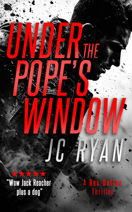 Under The Pope's Windows : A Rex Dalton Thriller