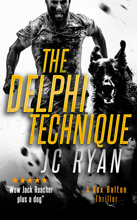 The Delphi Technique : A Rex Dalton Thriller