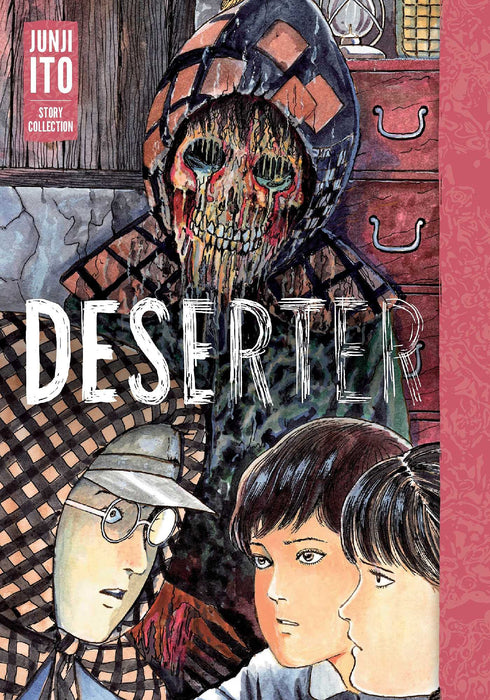 Deserter: Junji Ito Story Collection : Junji Ito Story Collection