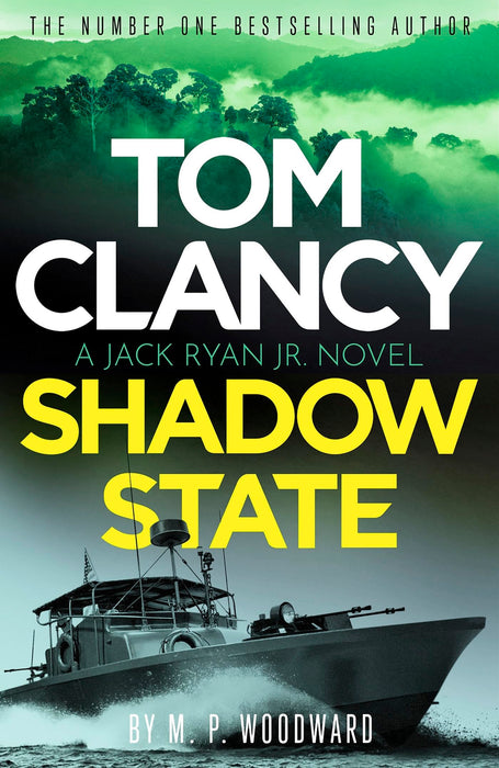 Tom Clancy Shadow State : Jack Ryan, Jr. is in a race for his life in this pulse-racing addition to the bestselling series
