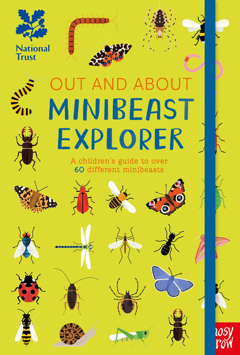 National Trust: Out and About Minibeast Explorer : A children’s guide to over 60 different minibeasts