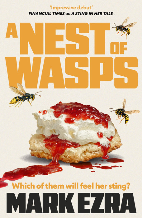 A Nest of Wasps : Gripping, dark and dryly funny, retired spy Felicity Jardine's second adventure