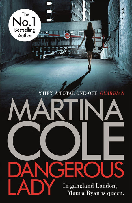 Dangerous Lady : A gritty thriller about the toughest woman in London's criminal underworld