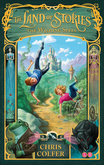 The Land of Stories: The Wishing Spell : Book 1