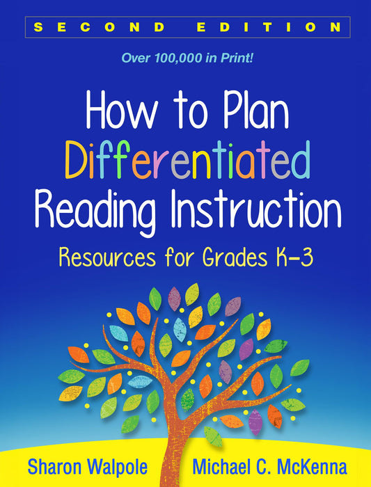 How to Plan Differentiated Reading Instruction, Second Edition : Resources for Grades K-3
